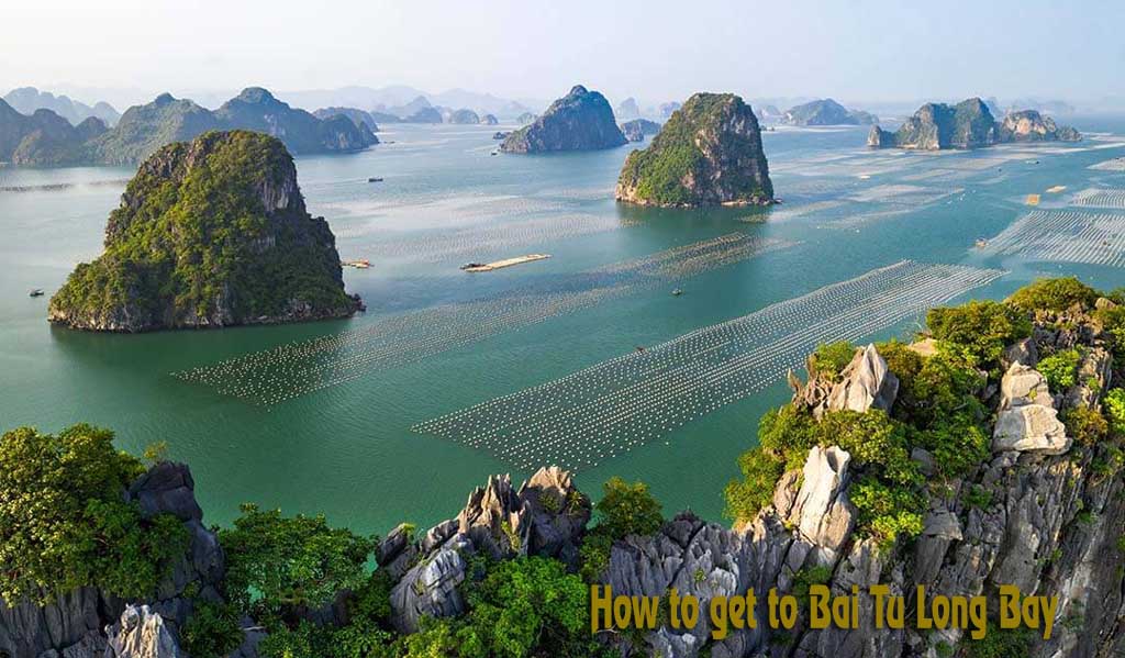 How to get to Bai Tu Long Bay
